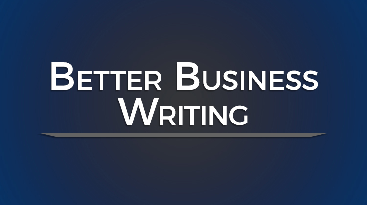Better Business Writing