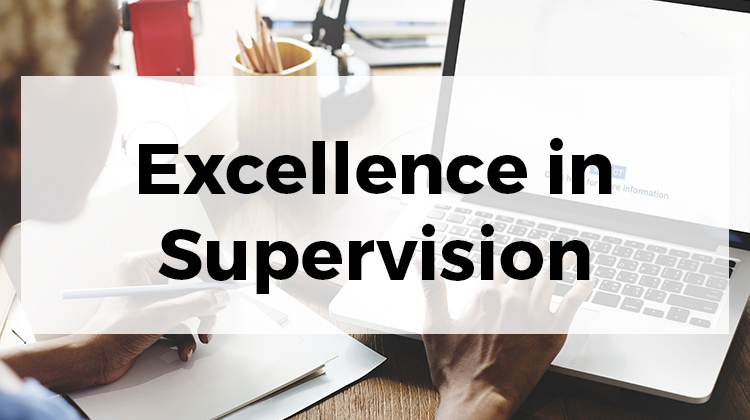 Excellence in Supervision