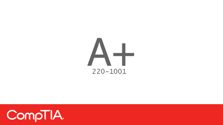 A+ (220-1001) Series