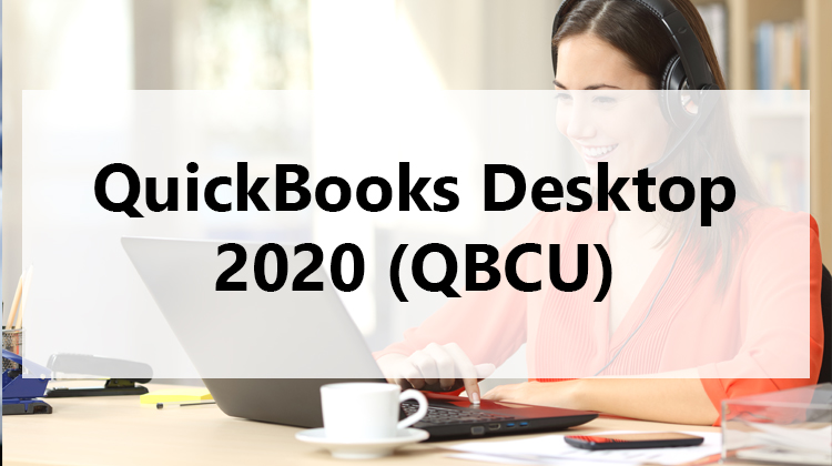 QuickBooks Desktop (QBCU) - 2020