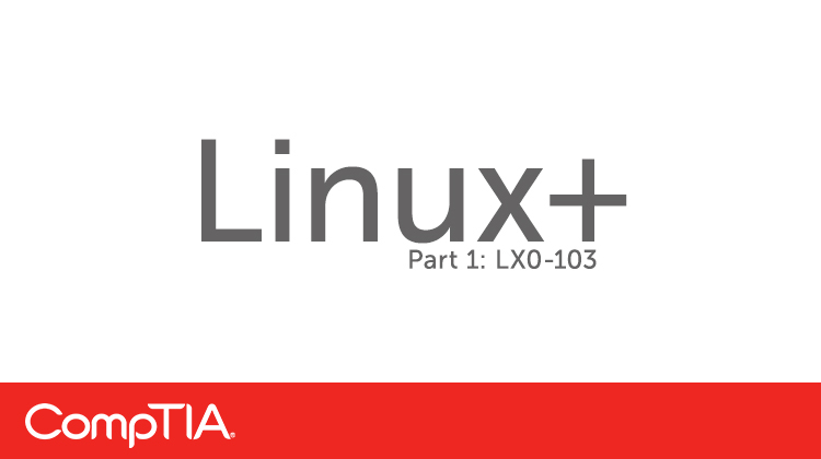 Linux+ Part I (LX0-103)